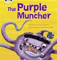 Bug Club Phonics Fiction Year Two Phase 5 Set 26 The Purple Muncher