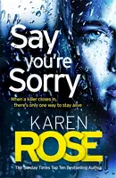 Say You're Sorry (Die Sacramento-Reihe, Buch 1) - wenn ein Killer auftaucht, gibt es nur einen Weg, um am Leben zu bleiben - Say You're Sorry (The Sacramento Series Book 1) - when a killer closes in, there's only one way to stay alive