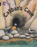 Die Höhle des Kaliban - Caliban's Cave