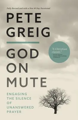 Gott auf stumm: Die Stille des unbeantworteten Gebets überwinden - God on Mute: Engaging the Silence of Unanswered Prayer