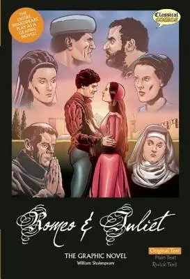 Romeo und Julia, die Graphic Novel: Original Text - Romeo and Juliet the Graphic Novel: Original Text