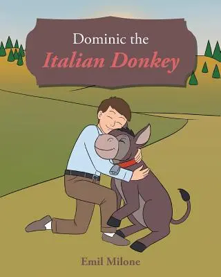 Dominic, der italienische Esel - Dominic the Italian Donkey