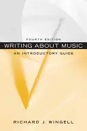 Schreiben über Musik: Ein einführender Leitfaden - Writing about Music: An Introductory Guide