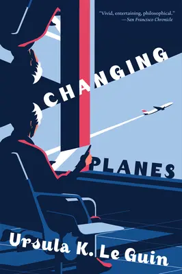 Changing Planes: Geschichten - Changing Planes: Stories