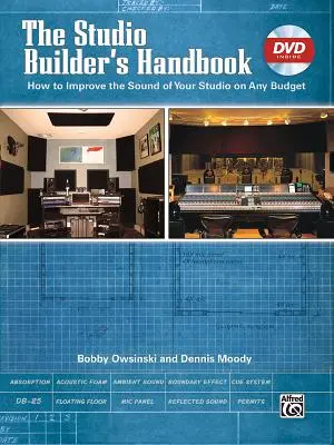 Das Handbuch für Studiobauer: Wie Sie den Klang Ihres Studios mit jedem Budget verbessern können, Buch & Online Video/Pdfs - The Studio Builder's Handbook: How to Improve the Sound of Your Studio on Any Budget, Book & Online Video/Pdfs