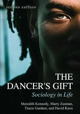 Die Gabe der Tänzerin: Soziologie im Leben - The Dancer's Gift: Sociology in Life