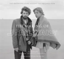 Die Entstehung von Star Wars - Die endgültige Geschichte hinter dem Originalfilm - Making of Star Wars - The Definitive Story Behind the Original Film