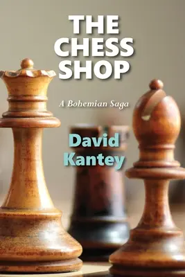 Der Schachladen: Eine böhmische Saga - The Chess Shop: A Bohemian Saga