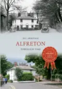 Alfreton im Wandel der Zeit - Alfreton Through Time