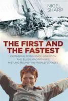 Der Erste und der Schnellste: Die Weltumsegelungen von Robin Knox-Johnston und Ellen Macarthur im Vergleich - The First and the Fastest: Comparing Robin Knox-Johnston and Ellen Macarthur's Round-The-World Voyages