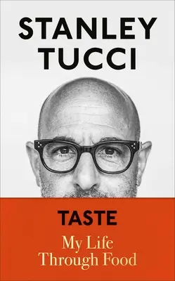 Geschmack: Mein Leben durch Essen - Taste: My Life Through Food