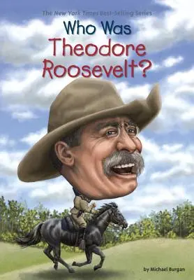 Wer war Theodore Roosevelt? - Who Was Theodore Roosevelt?