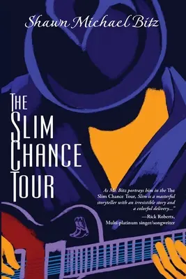 Die Slim Chance Tour: Geschichten in der Tonart von G-Whiz - The Slim Chance Tour: Stories in the Key of G-Whiz