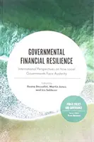Finanzielle Resilienz von Regierungen: Internationale Perspektiven zur Bewältigung von Sparmaßnahmen durch Kommunalverwaltungen - Governmental Financial Resilience: International Perspectives on How Local Governments Face Austerity