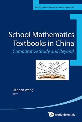Schulmathematische Lehrbücher in China: Vergleichende Studien und darüber hinaus - School Mathematics Textbooks in China: Comparative Studies and Beyond