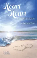 Inspirationen von Herz zu Herz: Ein Tag nach dem anderen - Heart to Heart Inspirations: One Day at a Time