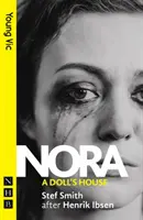 Nora: Ein Puppenhaus: (neue Ausgabe) - Nora: A Doll's House: (new Edition)