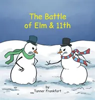 Die Schlacht von Elm & 11th - The Battle of Elm & 11th