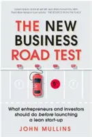 New Business Road Test - Was Unternehmer und Investoren tun sollten, bevor sie ein schlankes Unternehmen gründen - New Business Road Test - What entrepreneurs and investors should do before launching a lean start-up