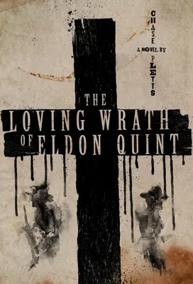 Der liebevolle Zorn von Eldon Quint - The Loving Wrath of Eldon Quint