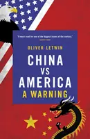 China gegen Amerika: Eine Warnung - China Vs America: A Warning