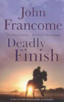 Deadly Finish - Ein frischer und aufregender Rennsportthriller über Verdächtigungen und Geheimnisse - Deadly Finish - A fresh and exhilarating racing thriller of suspicion and secrets