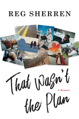 Das war nicht der Plan: Ein Memoir - That Wasn't the Plan: A Memoir