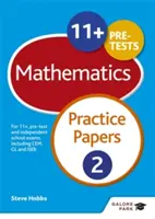 11+ Maths Practice Papers 2 - Für 11+, Pre-Test und unabhängige Schulprüfungen einschließlich CEM, GL und ISEB - 11+ Maths Practice Papers 2 - For 11+, pre-test and independent school exams including CEM, GL and ISEB