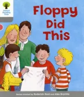 Oxford-Lesebaum: Stufe 1: Mehr erste Wörter: Floppy Did - Oxford Reading Tree: Level 1: More First Words: Floppy Did