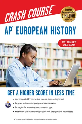 Ap(r) Crash-Kurs Europäische Geschichte, Buch + Online: Höhere Punktzahl in kürzerer Zeit - Ap(r) European History Crash Course, Book + Online: Get a Higher Score in Less Time