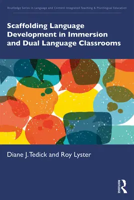 Unterstützung der Sprachentwicklung in Immersions- und zweisprachigen Klassenzimmern - Scaffolding Language Development in Immersion and Dual Language Classrooms