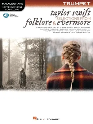 Taylor Swift - Ausschnitte aus Folklore & Evermore: Trompetenbegleitbuch mit Online-Audio: Trompete Play-Along Buch mit Online-Audio - Taylor Swift - Selections from Folklore & Evermore: Trumpet Play-Along Book with Online Audio: Trumpet Play-Along Book with Online Audio