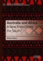 Australien und Afrika: Ein neuer Freund aus dem Süden? - Australia and Africa: A New Friend from the South?