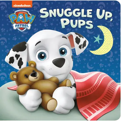 Kuschelt euch an, Welpen (Paw Patrol) - Snuggle Up, Pups (Paw Patrol)