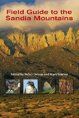 Feldführer zu den Sandia Mountains - Field Guide to the Sandia Mountains