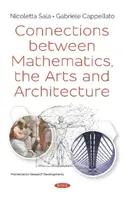 Verbindungen zwischen Mathematik, Kunst und Architektur - Connections between Mathematics, the Arts and Architecture