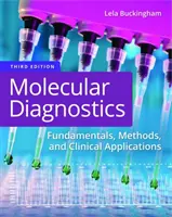 Molekulare Diagnostik: Grundlagen, Methoden und klinische Anwendungen - Molecular Diagnostics: Fundamentals, Methods, and Clinical Applications