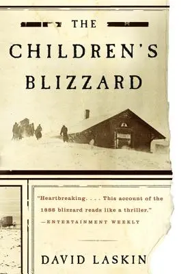 Der Schneesturm der Kinder - The Children's Blizzard