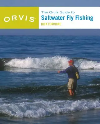 Orvis Führer zum Salzwasserfliegenfischen, neu und überarbeitet - Orvis Guide to Saltwater Fly Fishing, New and Revised