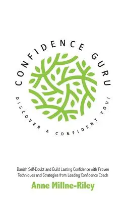 Confidence Guru - Entdecken Sie Ihr Selbstvertrauen! - Confidence Guru - Discover a Confident You!