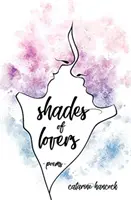 Schattierungen von Liebenden - Shades of Lovers