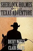 Sherlock Holmes und das Texas-Abenteuer - Sherlock Holmes and the Texas Adventure