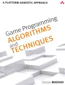 Algorithmen und Techniken der Spieleprogrammierung: Ein plattform-agnostischer Ansatz - Game Programming Algorithms and Techniques: A Platform-Agnostic Approach