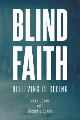 Blinder Glaube - Blind Faith