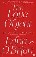 Liebesobjekt - Ausgewählte Geschichten von Edna O'Brien - Love Object - Selected Stories of Edna O'Brien