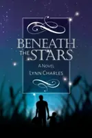 Unter den Sternen - Beneath the Stars
