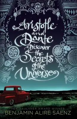 Aristoteles und Dante entdecken die Geheimnisse des Universums - Aristotle and Dante Discover the Secrets of the Universe