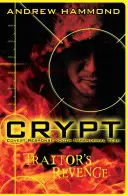 Krypta 2: Die Rache des Verräters - Crypt 2: Traitor's Revenge