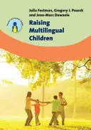 Mehrsprachige Kinder erziehen - Raising Multilingual Children
