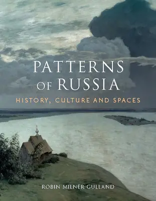 Muster in Russland: Geschichte, Kultur und Räume - Patterns of Russia: History, Culture, and Spaces